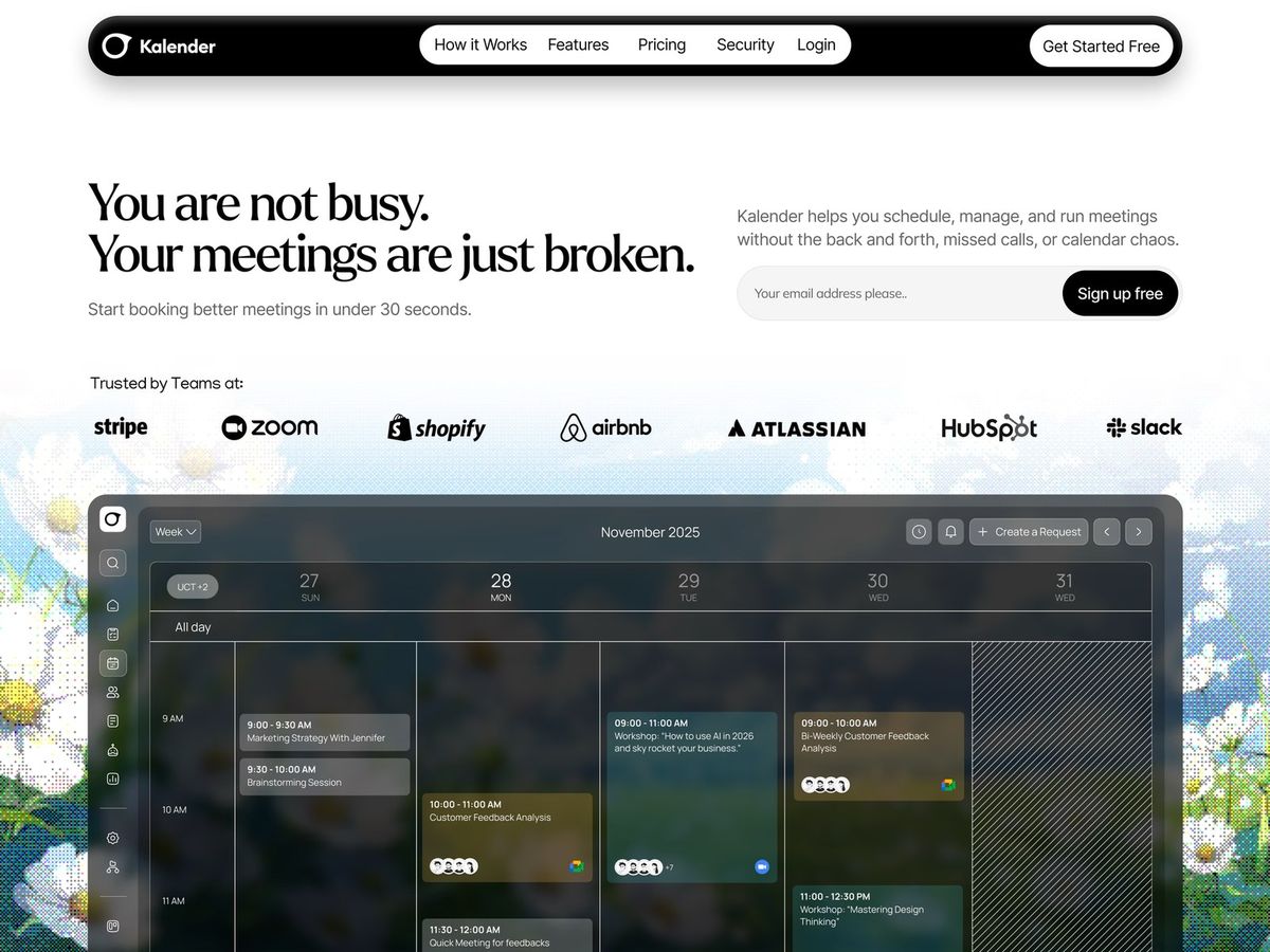 Kalender landing page: a black pill navigation, the headline You are not busy, your meetings are just broken, an email sign-up and a dark week calendar over a field of daisies